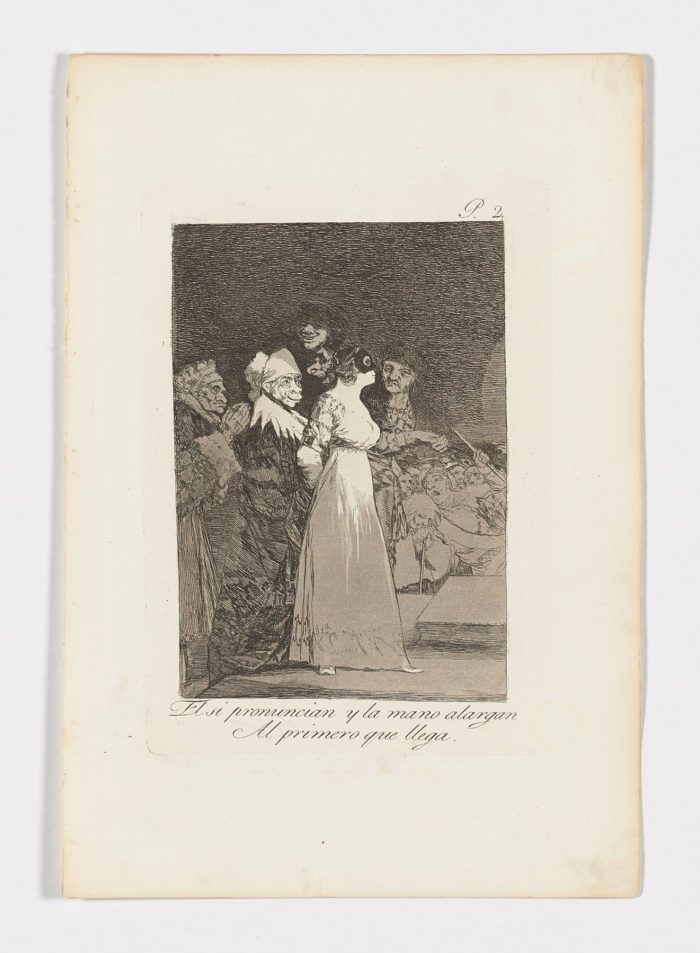 El si pronuncian y la mano alargan al primero que llega, Francisco de Goya