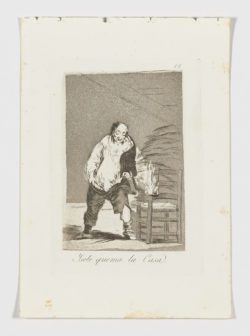 Y sele quema la casa, Francisco de Goya