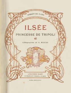 Ilsée, Princesse de Tripoli, 1897, Alphonse Mucha