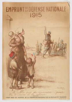 Emprunt De La Défense Nationale. « N'oublie pas de souscrire …pour la victoire ! … et le retour ! 1915, Poulbot Francisque